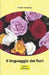 Il linguaggio dei fiori by Academy, French