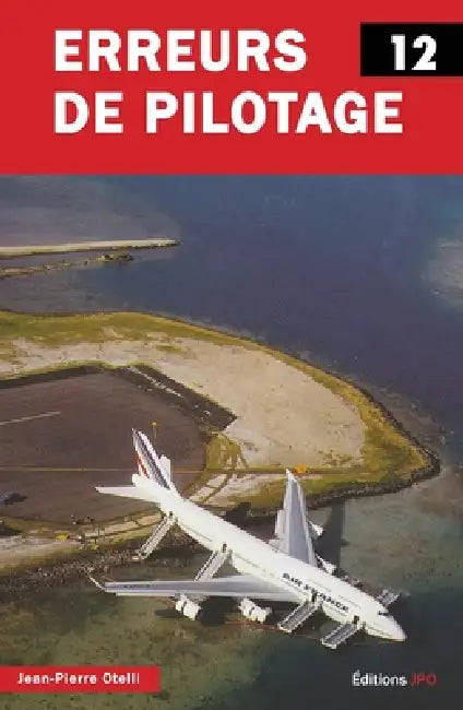 Erreurs de Pilotage 12 by Jean-Pierre Otelli