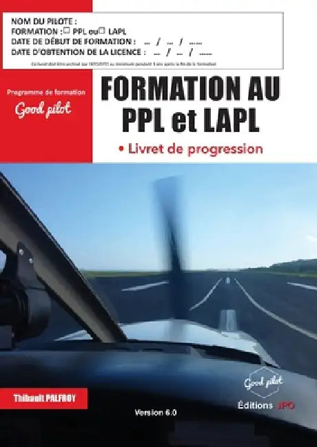 Formation Au Ppl Et Lapl - Livret de Progression Version 6.0 by Thibault Palfroy