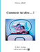 Comment lui dire... ?: Ce soir, on parle de sexe by Arsac, Violaine