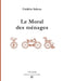 Le Moral des ménages by Sabrou, Frédéric
