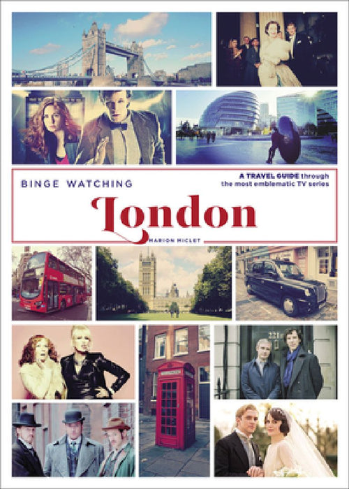 Binge Watching London by Marion Miclet