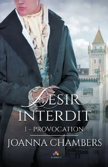 Provocation: Désir interdit, T1 by Joanna Chambers