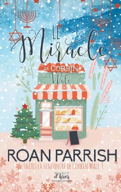 Le miracle de Corbin Wale by Roan Parrish
