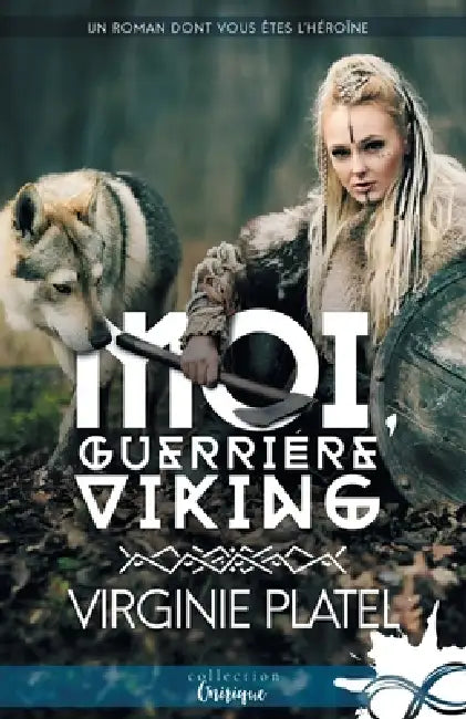 Moi, guerrière viking by Virginie Platel