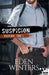 Suspicion: Diversion, T7 by Eden Winters