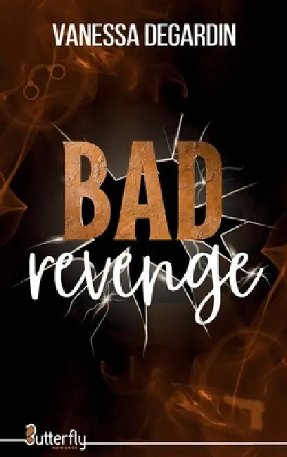 Bad Revenge (2025) by Vanessa Degardin