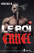 Le Roi Cruel by Mersika M