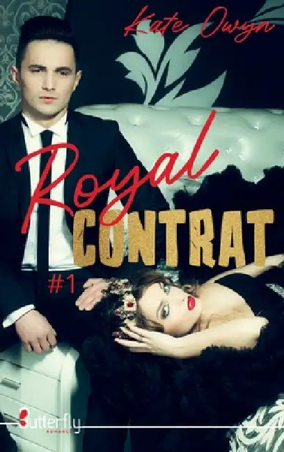 Royal Contrat #1 by Kate Owyn