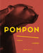 Pompon: L'Oeuvre Complète by Liliane Colas, Côme Remy