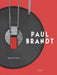 Paul Brandt: Artiste Joaillier Et Décorateur Moderne by Bleue-Marine Massard