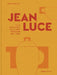 Jean Luce Et Le Renouveau de la Table Française, 1910-1960 by Sung Moon Cho