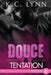 Douce Tentation by Lynn-Kc