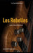 Les Rebelles by Martinez, Jean-Pierre