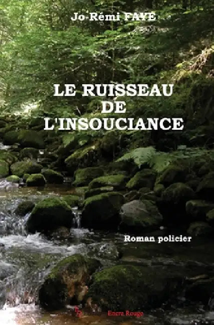 Le ruisseau de l'insouciance
