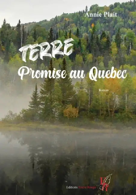 Terre promise au québec