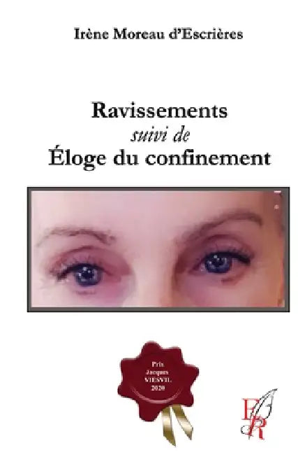 Ravissements suivi de Éloge du confinement
