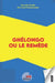 Ghélongo ou le remède by Okoumba-Nkoghe
