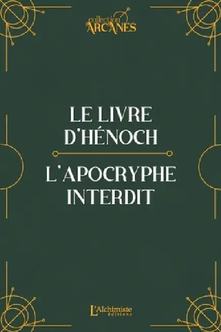 Le livre d'Hénoch (Hénoch l'éthiopien)-L'apocryphe interdit (traduction originale et texte intégral) by Hénoch, Jacques-Paul Migne