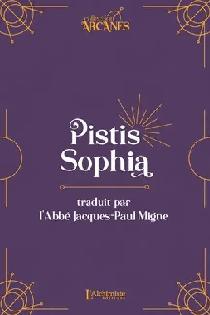 La Pistis Sophia by Jacques-Paul Migne