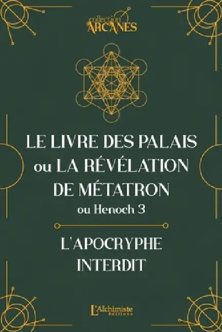 Le livre hébreu d'Hénoch (3 Hénoch) - Le livre des palais ou La Révélation de Métatron by Hénoch