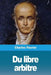 Du libre arbitre by Fourier, Charles