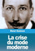 La crise du mode moderne by René Guénon