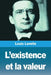 L'existence et la valeur by Louis Lavelle