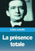 La présence totale by Louis Lavelle