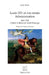 Louis XIV et son armée: Administration 1661 -1700 Gilbert Colbert de Saint-Pouange by Rolin Jacky