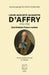 Louis-Auguste-Augustin D'Affry: 1713-1793 Une histoire franco-suisse by Alain-Jacques Czouz-Tornare, Jean Tulard
