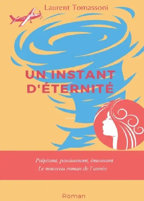 Un instant d'éternité by Laurent Tomassoni