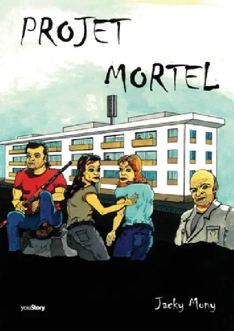 Projet Mortel by Jacky Mony