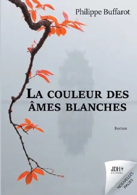 La couleur des âmes blanches by Buffarot, Philippe