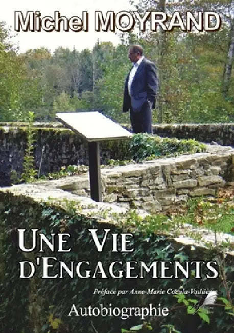 Une Vie d'Engagements by Michel Moyrand