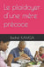 Le plaidoyer d'une mère précoce by Kamga, Rachel