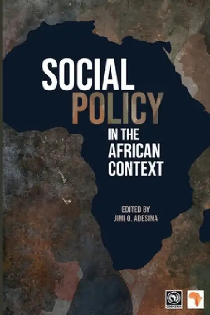 Social Policy in the African Context by Jimi O. Adesina