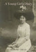 A Young Girl's Diary: by the author of The Ego and the Id An Outline of Psycho-Analysis Inhibitions Symptoms and Anxiety New Introductory Le by Sigmund Freud