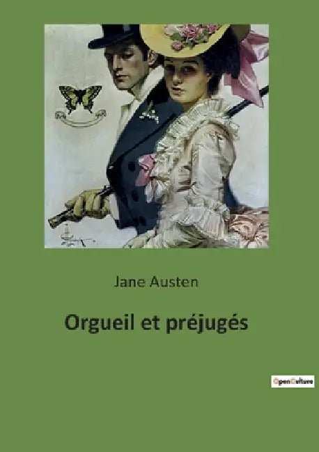 Orgueil et préjugés by Austen, Jane