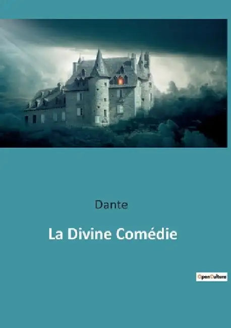 La Divine Comédie by Dante