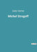 Michel Strogoff by Verne, Jules