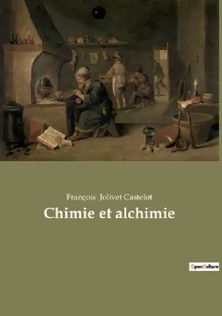 Chimie et alchimie by Jolivet Castelot, François