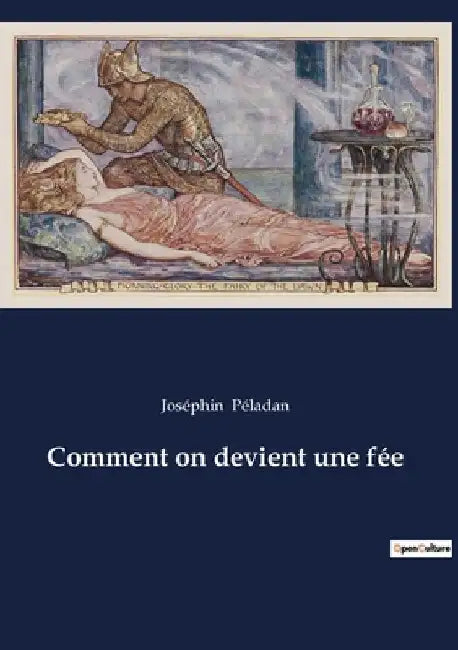 Comment on devient une fée by Péladan, Joséphin