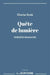 Quête de lumière by Charles Streb