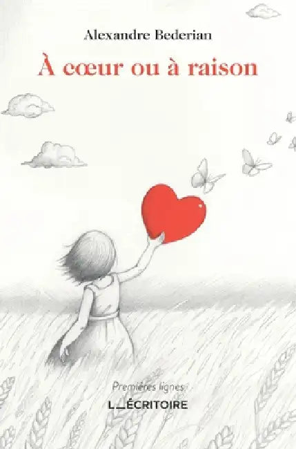 A coeur ou à raison by Alexandre Bederian