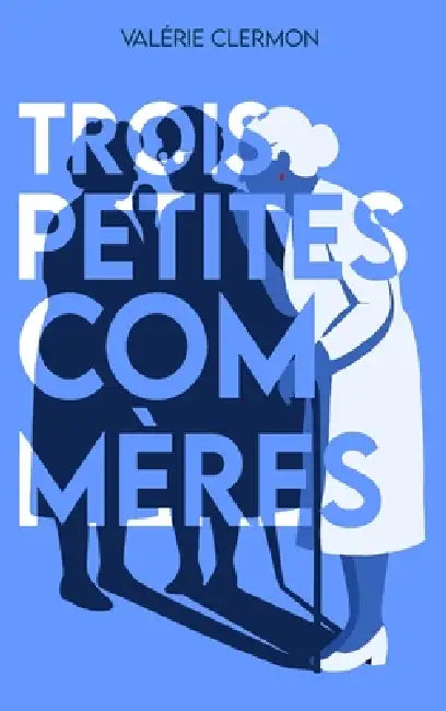 Trois petites commères by Valérie Clermon