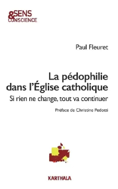 Pédophilie dans l'Eglise catholique (La)