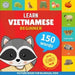 Learn Vietnamese Beginner: 150 Words [Bilingual Vietnamese/English] by Goose, And Books