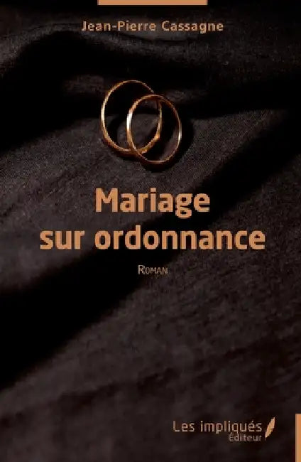 Mariage sur ordonnance by Cassagne Jean-Pierre