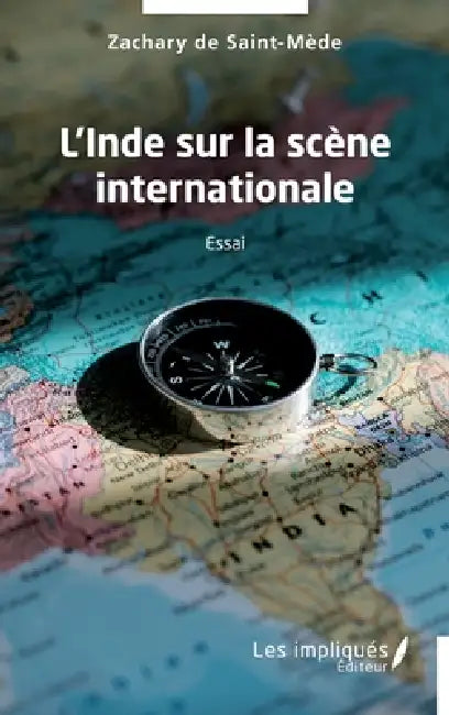 L'Inde sur la scène internationale by Zakari Terbaoui